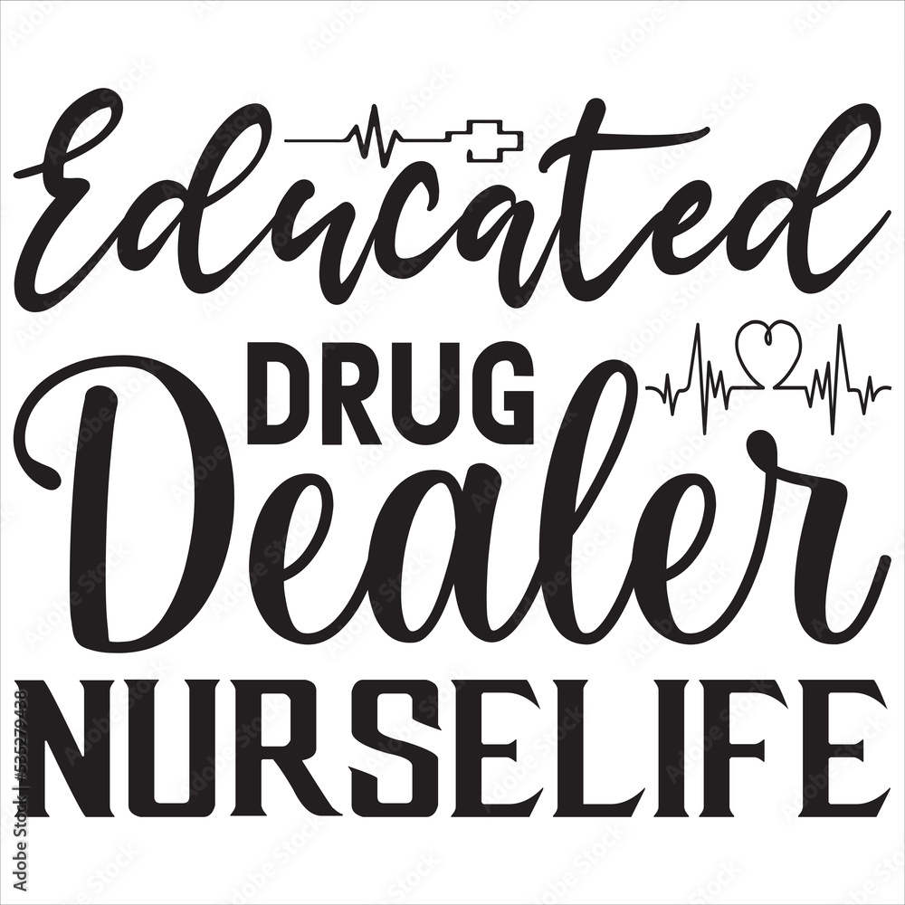 Educated drug dealer nurse life