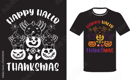 Happy Hallothanksmas T-shirt, Happy Halloween Shirt, Happy Fall Tee Shirt, Funny Halloween Shirt.
