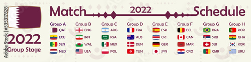 World football 2022 groups and flags collection. Group stage and final of the tournament with national flags of soccer teams.