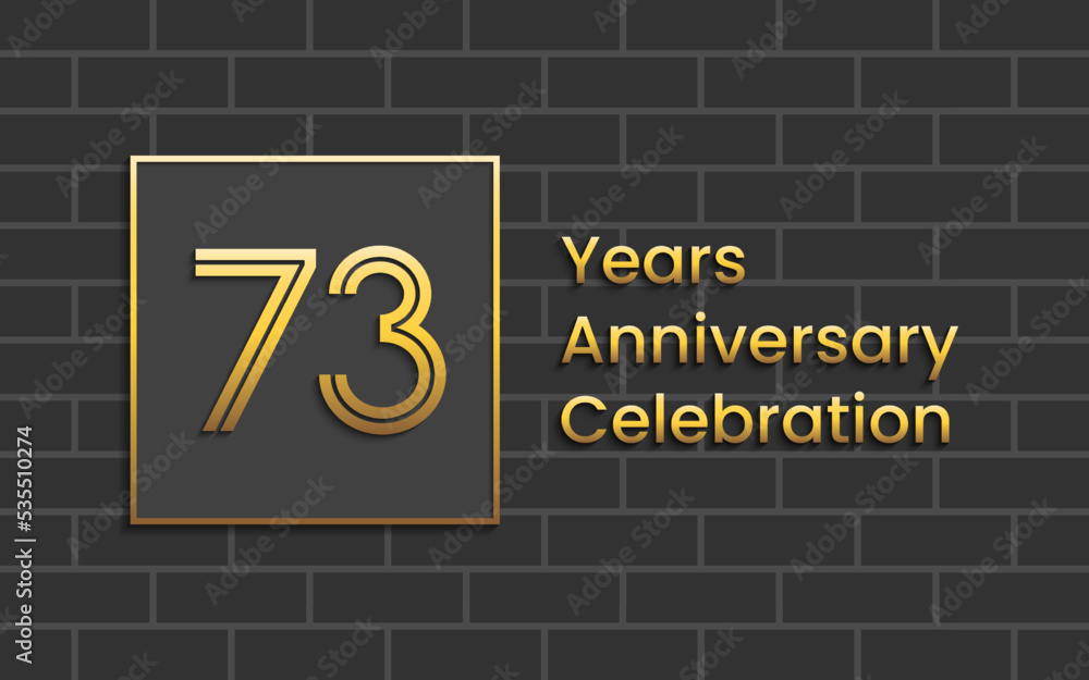 Fototapeta premium 73th Anniversary Celebration, Perfect template design for anniversary celebration with gold color for booklet, leaflet, magazine, brochure poster, web, invitation or greeting card. Vector template