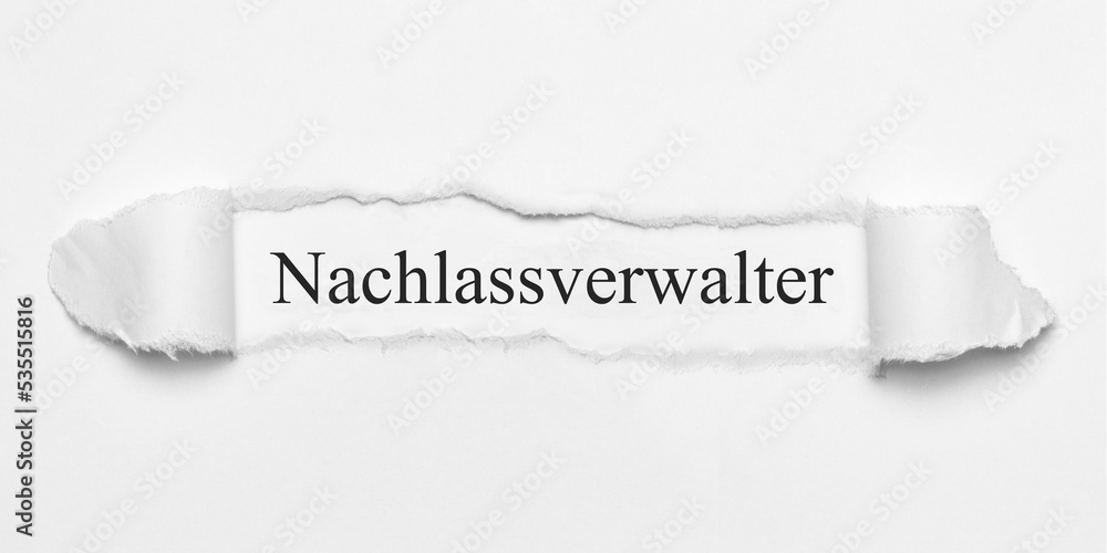 Fototapeta premium Nachlassverwalter