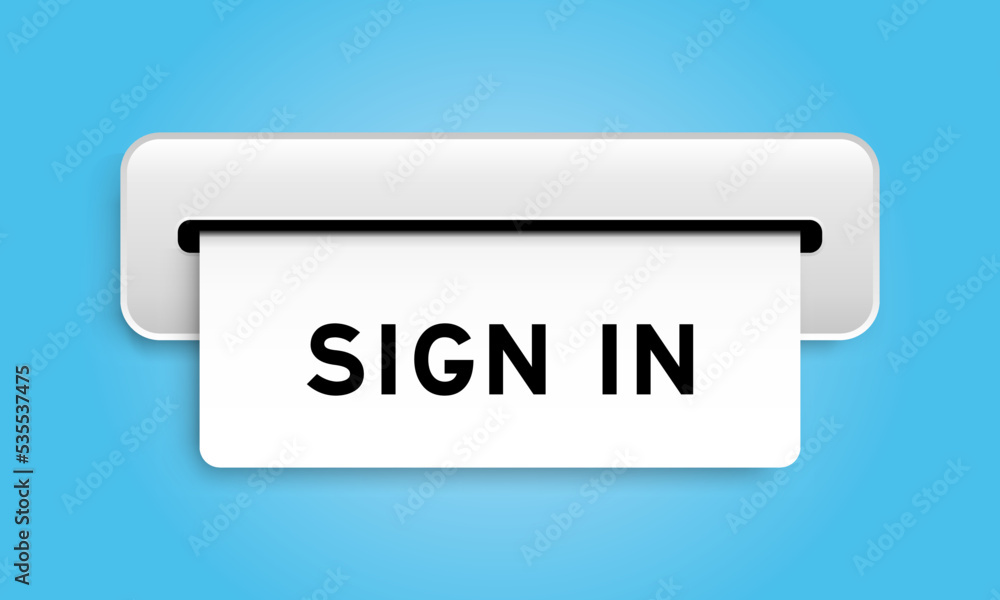 White coupon banner with word sign in from machine on blue color background White coupon banner with word sign in from machine on blue color background