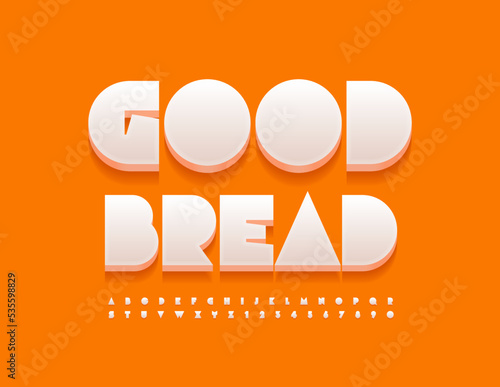 Vector advertising poster Good Bread. Modern 3D Font. Set of white Alphabet Letters and Numbers