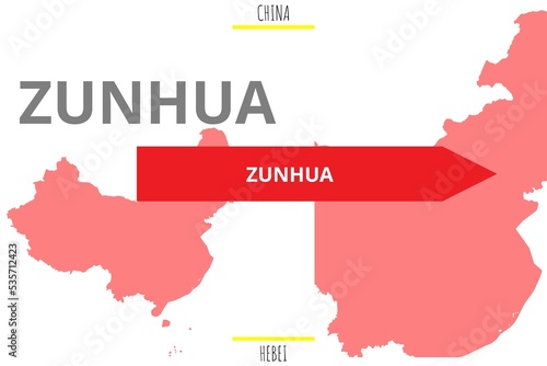 Zunhua: Illustration mit dem Namen der chinesischen Stadt Zunhua in der Provinz Hebei photo