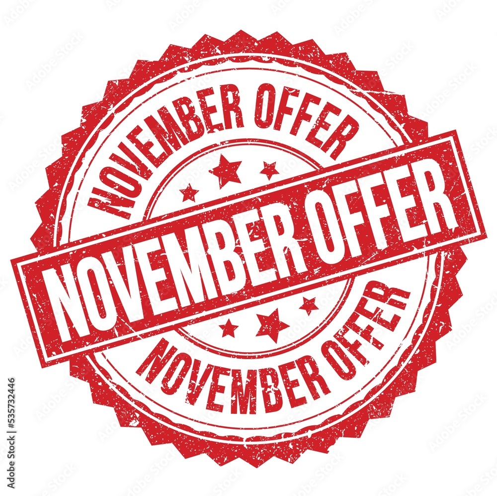 NOVEMBER OFFER text on red round stamp sign NOVEMBER OFFER text on red round stamp sign