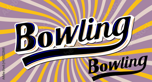 Bowling retro Word,Bowling vintage Word.