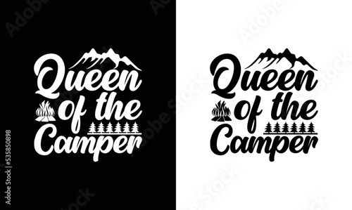 Queen Of The Camper  Camping Quote T shirt design  typography
