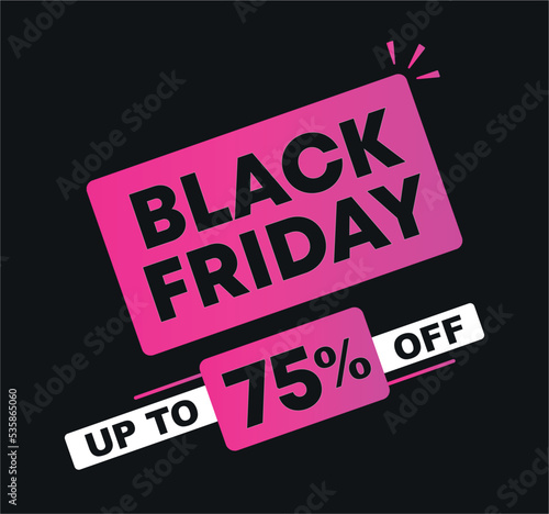 75% off. Vector illustration Black Friday for sales. Price discount ad. Campaign for stores, retail. For social media, poster.