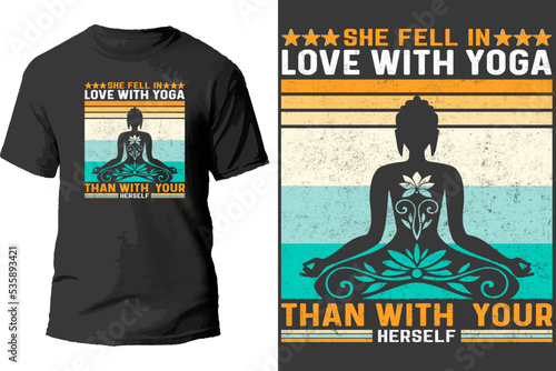She fell in love with yoga than with your herself t shirt design.