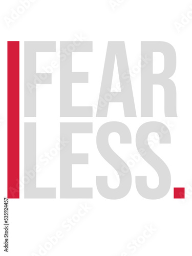 fearless Text Zitat Design 