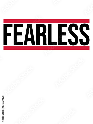fearless Text Zitat Design 