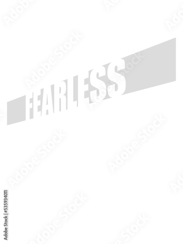 fearless Text Zitat Design 