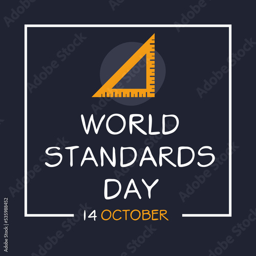 World Standards Day, held on 14 October.