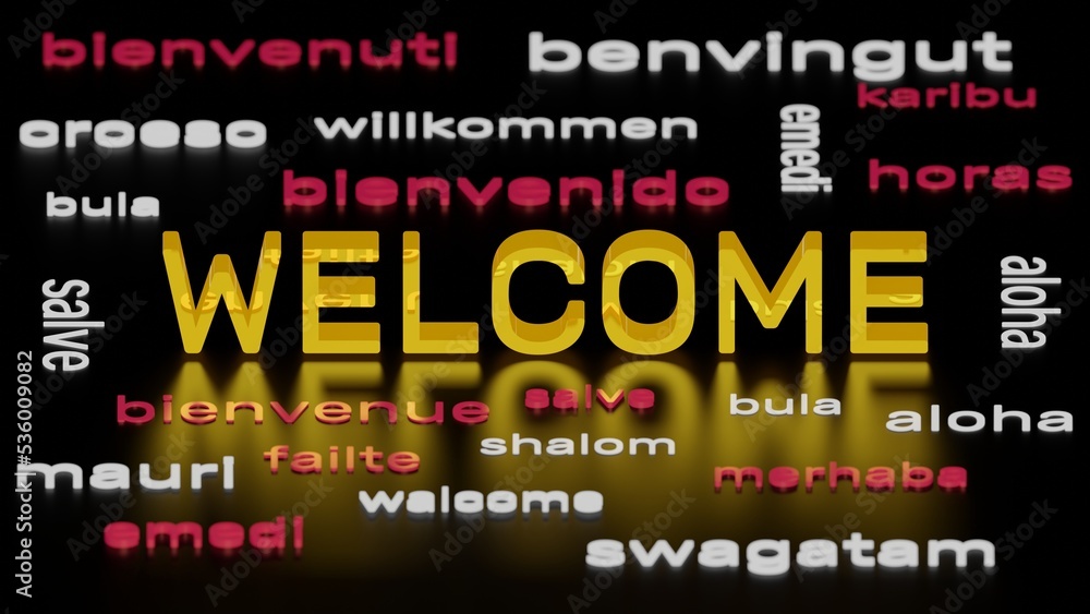 WELCOME word cloud in different languages, conceptual 3d illustration background