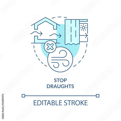 Draughts proofing turquoise concept icon. Improve house insulation. Keeping warm abstract idea thin line illustration. Isolated outline drawing. Editable stroke. Arial, Myriad Pro-Bold fonts used
