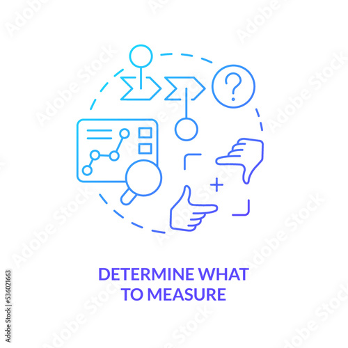 Determine what to measure blue gradient concept icon. Define clear usability testing strategy. Measurement abstract idea thin line illustration. Isolated outline drawing. Myriad Pro-Bold font used