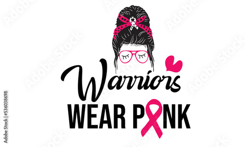 Warriors Wear Pink  Breast Cancer T Shirt Design 
