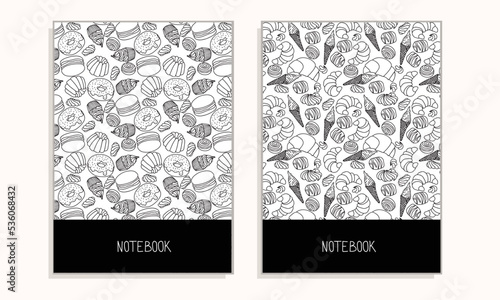 Set of cover for notebook with sweet design in doodle style black  white. Vector illustration.