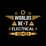 World best electrical engineer, electrician man, Repairing Electrical Equipment, electrical theme based style for Tshirt
