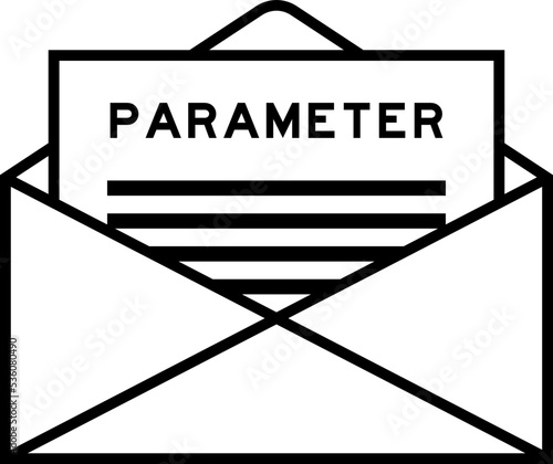 Envelope and letter sign with word parameter as the headline