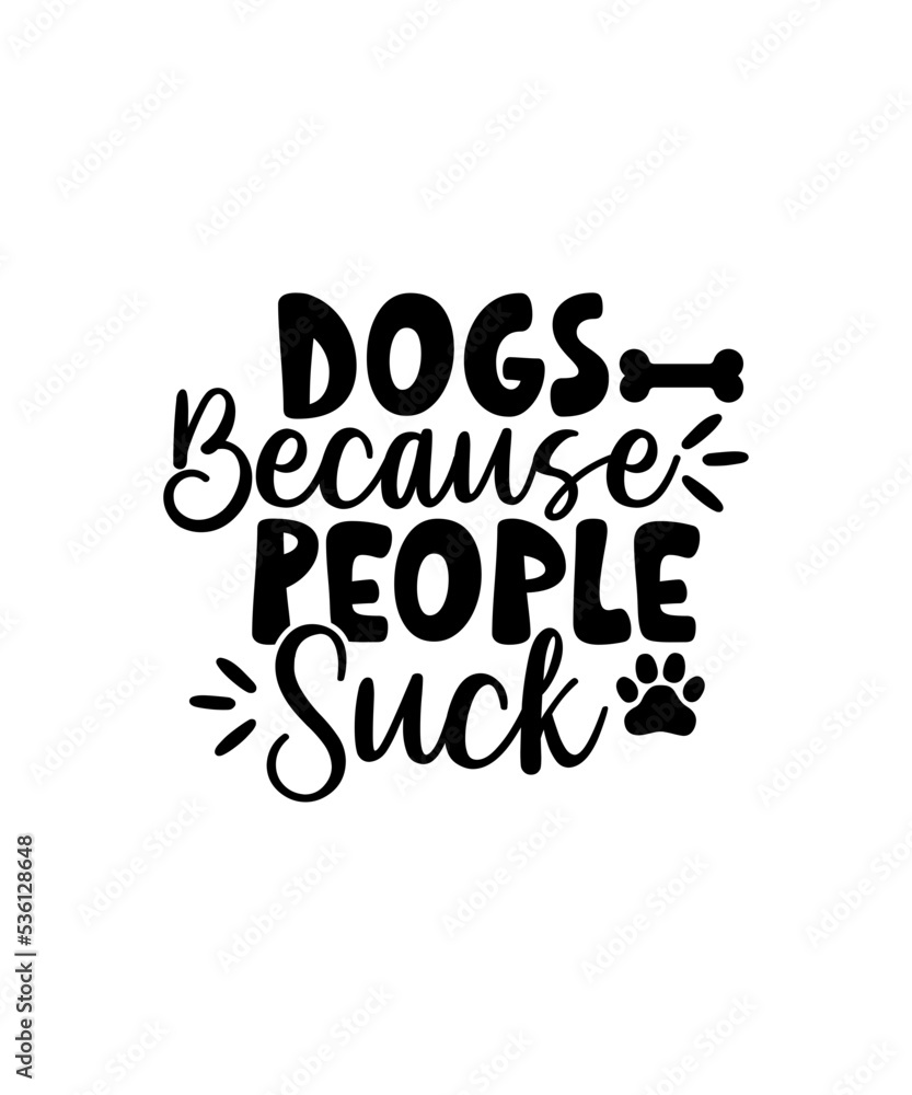 Dog SVG Bundle, Dog Lovers svg, Dog Mom svg, Funny Dog Quote svg, Cricut cut file svg, Commercial use svg