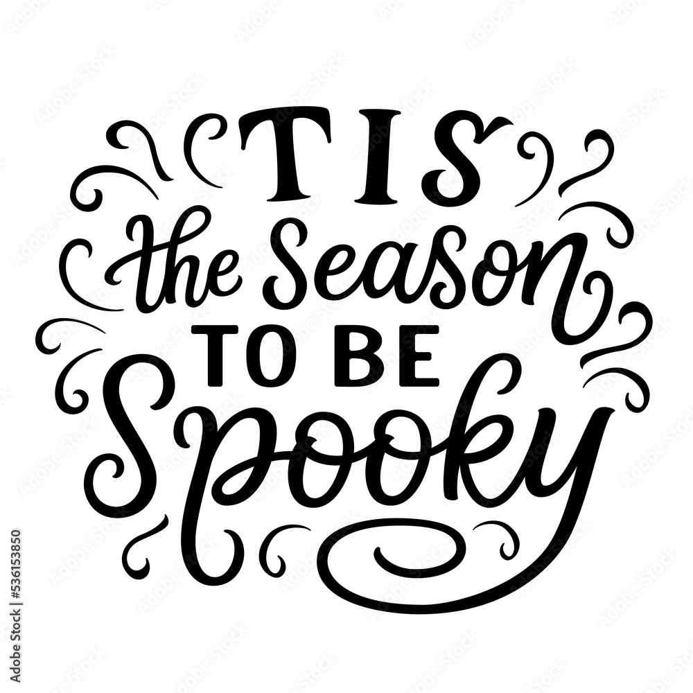 Halloween lettering quote isolated on white background. Vector Halloween typography for posters, banners, cards, t shirts