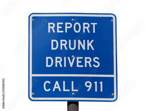 Report drunk drivers call 9...