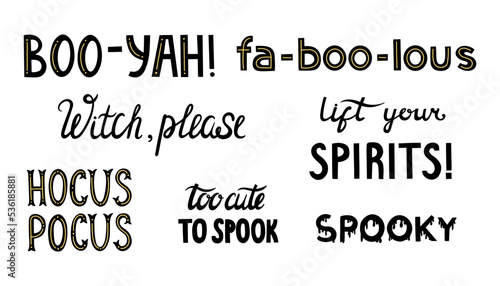 Halloween lettering quotes. Handwritten halloween phrases vector set. Spooky halloween lettering. Halloween handwritten typography, quote and greeting lettering