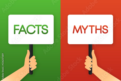Human hand holding plate. Red and green banner with the words facts and myth. Choice by voting. Vector illustration.