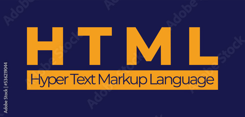 HTML HyperText Markup Language is the standard markup language for documents designed to be displayed in a web browser.