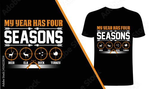 My year has four season, Deer, Elk, Duck, Turkey-Hunting T-Shirt Design, hunting labels, badges, vector illustration, Poster, Trendy T-shirt, t-shirt and poster.