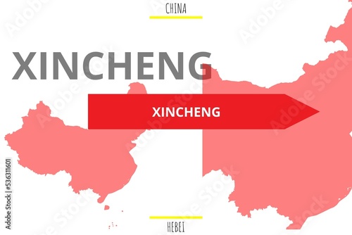 Xincheng: Illustration mit dem Namen der chinesischen Stadt Xincheng in der Provinz Hebei photo