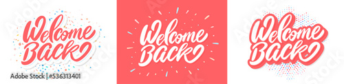 Welcome back. Vector letterings set. photo