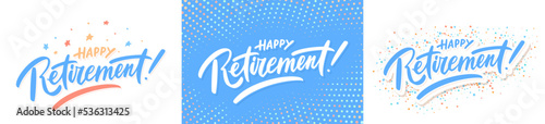 Happy Retirement. Vector letterings set.