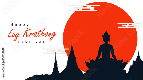 Loy krathong Festival Travel Thailand Poster Design Background Vector Illustration.  Chao Phraya River Holy Place in Thailand Background. photo