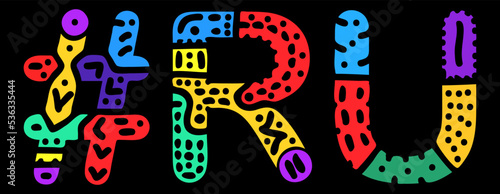 RU Hashtag. Multicolored bright isolate curves doodle letters. Hashtag #RU is abbreviation for the Russian Federation or Russia for social network, web resources, mobile apps.