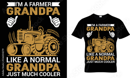 I'm a farmer grandpa like a normal grandpa just much cooler
