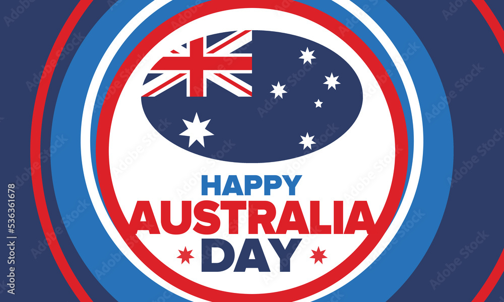 Australia Day. National happy holiday, celebrated annual in January 26. Australian flag. Patriotic elements. Poster, card, banner and background. Vector illustration Australia Day. National happy holiday, celebrated annual in January 26. Australian flag. Patriotic elements. Poster, card, banner and background. Vector illustration