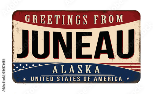 Greetings from Juneau vintage rusty metal sign