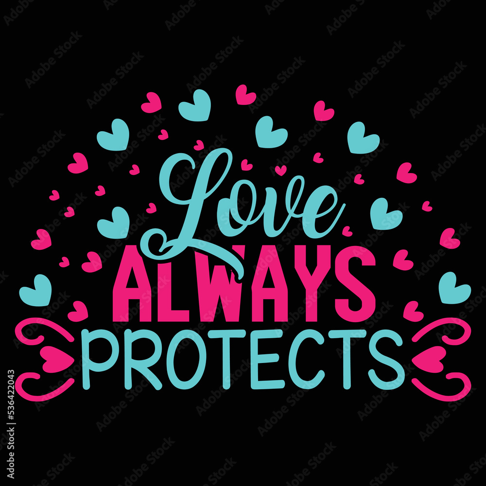 Love always protects