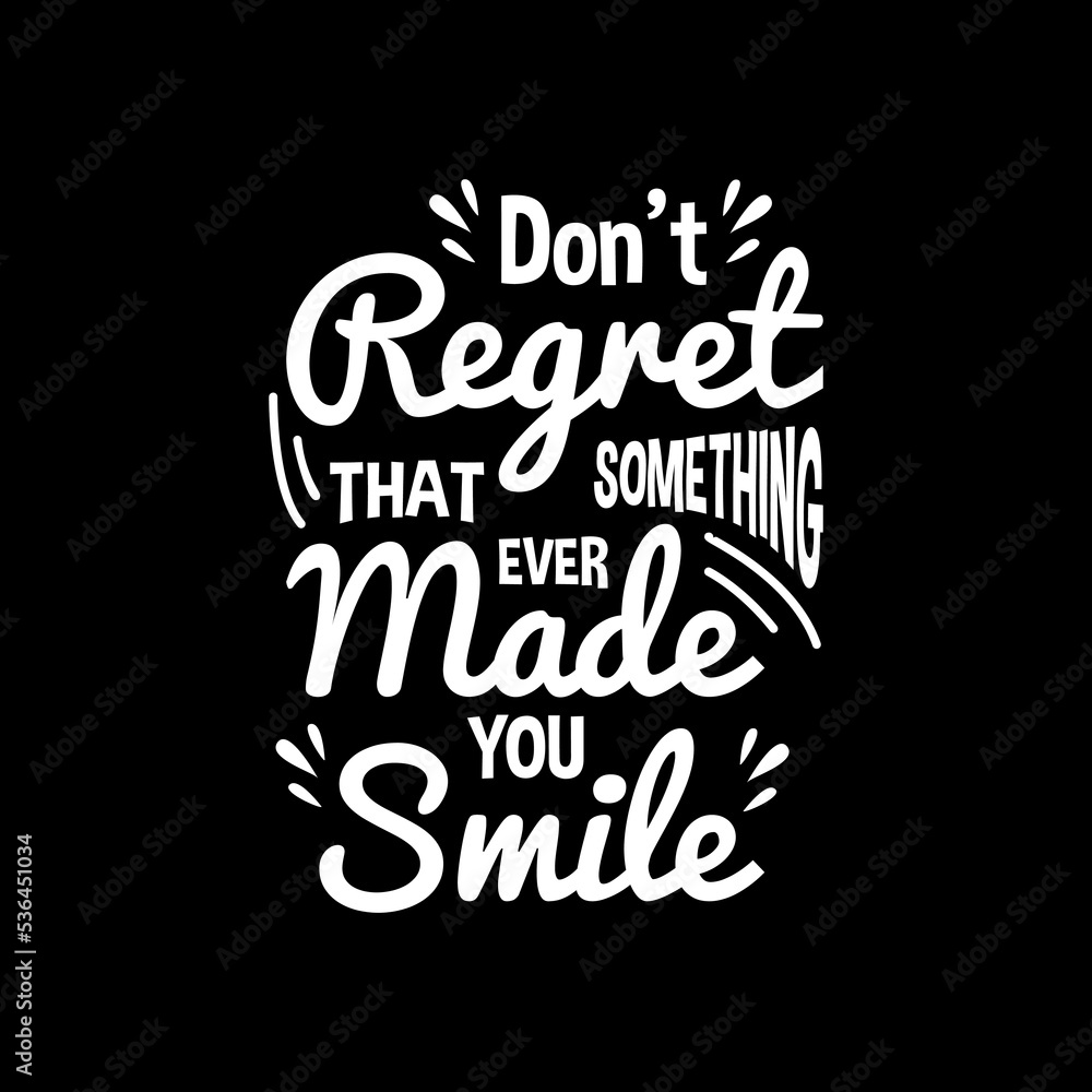 Obraz premium motivational or inspirational quotes design