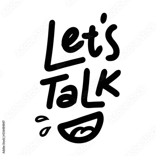 let`s talk word text illustration hand drawn for sticker and design element