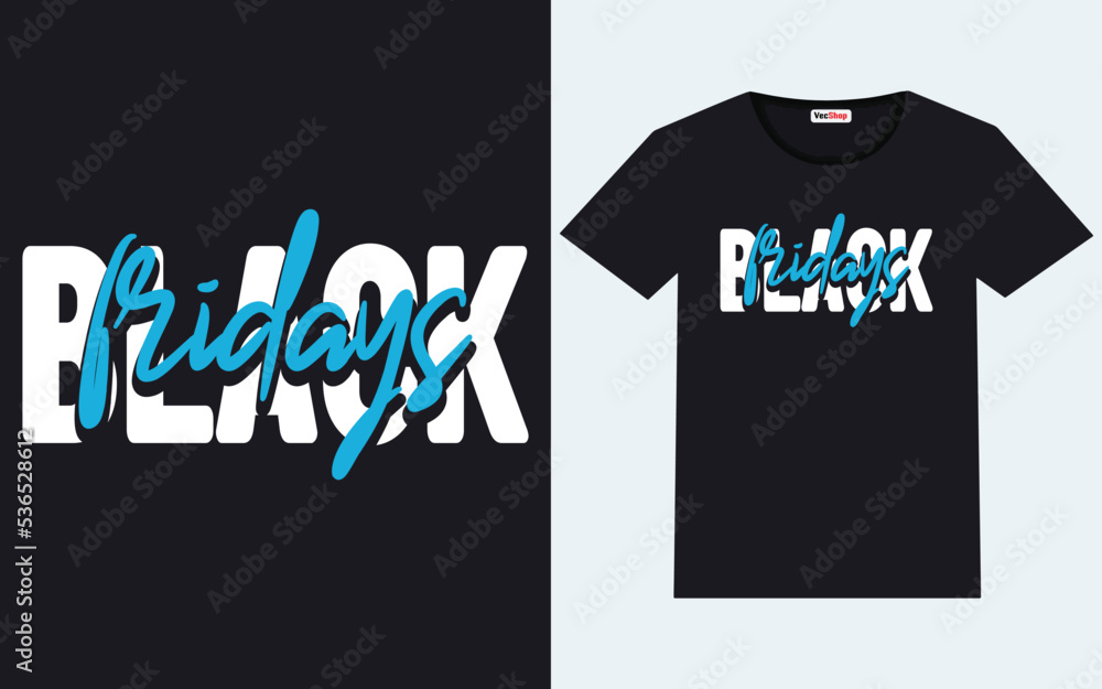Trendy black friday t shirt designs Trendy black friday t shirt designs
