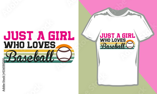 Just A Girl Who Loves Baseball T-Shirt Design