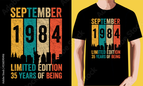 September 1984 Limited edition 35 years of being T-shirt Design.