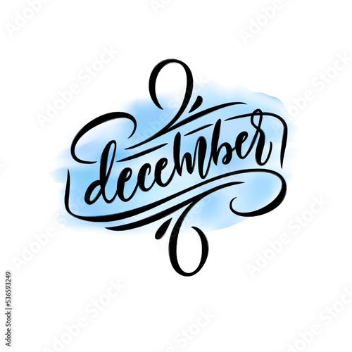 Vector lettering of winter month DECEMBER on watercolor splash background. Illustration with handwritten calligraphy. Letters drawn with brush. Calendar typography template. Hello december