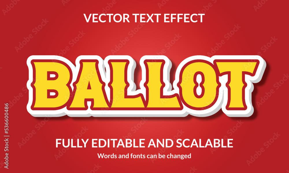 Ballot Editable 3D text style effect vector template