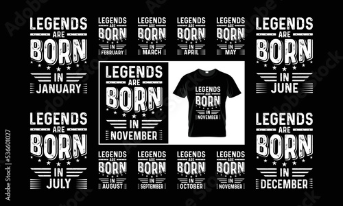 Trendy phrase legends are born in November, Legends Are Born quotes t shirt vector designs