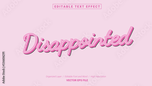 Editable Dissapointed Font Design. Alphabet Typography Template Text Effect. Lettering Vector Illustration for Product Brand and Business Logo.
 photo