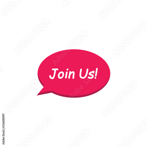 Join us speech bubble vector graphics